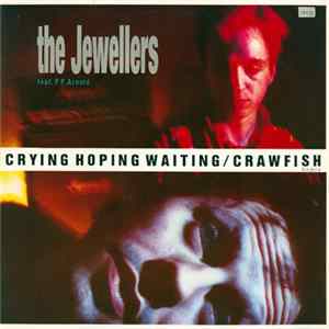 The Jewellers Feat. P.P. Arnold - Crying Hoping Waiting / Crawfish (Remix) FLAC