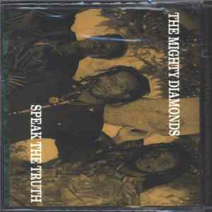 The Mighty Diamonds - Speak The Truth FLAC