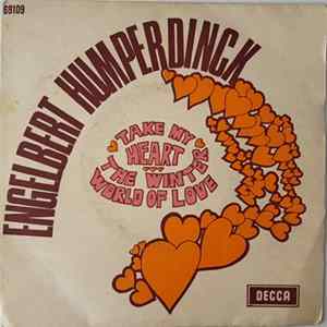 Engelbert Humperdinck - Winter World Of Love / Take My Heart FLAC