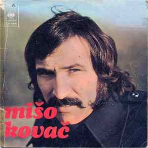 Mišo Kovač - Ako Srce Mira Nema / Ne Idi, Ne Idi FLAC
