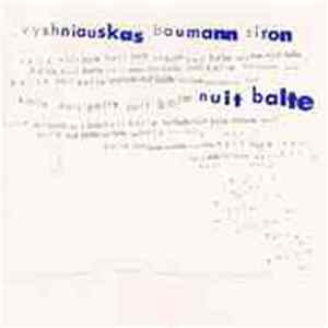 Vyshniauskas - Baumann - Siron - Nuit Balte FLAC