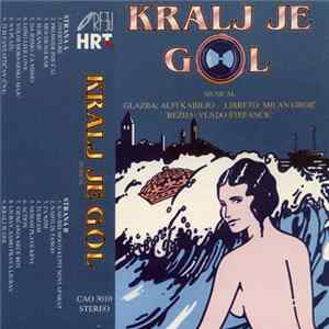 Alfi Kabiljo, Milan Grgić, Vlado Štefančić - Kralj Je Gol FLAC