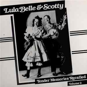 Lulu Belle & Scotty - Tender Memories Recalled Volume 2 FLAC