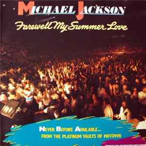 Michael Jackson - Farewell My Summer Love FLAC