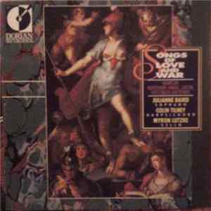 Julianne Baird, Colin Tilney, Myron Lutzke - Songs Of Love And War (Works By Monteverdi, Handel, Caccini, Frescobaldi And Others) FLAC