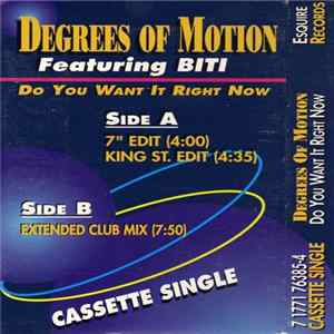 Degrees Of Motion - Do You Want It Right Now FLAC
