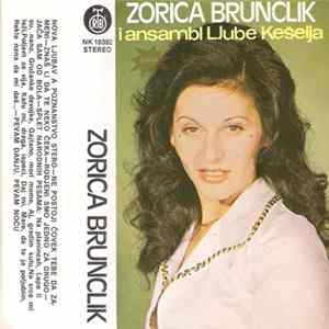 Zorica Brunclik I Ansambl Ljube Kešelja - Zorica Brunclik FLAC
