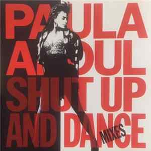 Paula Abdul - Shut Up And Dance (The Dance Mixes) FLAC