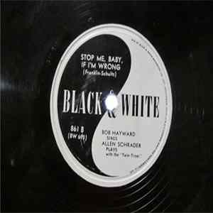 Bob Hayward - Now As Never Before / Stop Me, Baby, If I'm Wrong FLAC