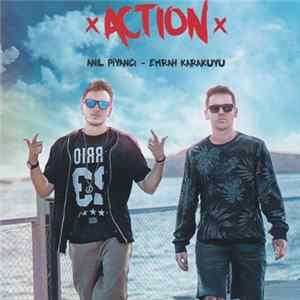 Anıl Piyancı & Emrah Karakuyu - Action FLAC