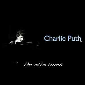 Charlie Puth - The Otto Tunes FLAC