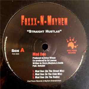 Foxxx N Mayhem - Straight Hustlas FLAC