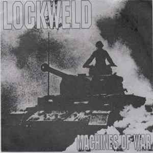 Lockweld - Machines Of War FLAC
