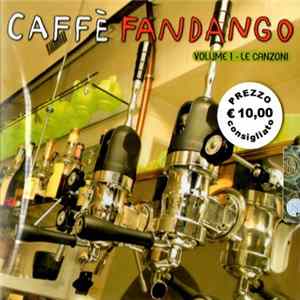 Various - Caffè Fandango Volume 1 - Le Canzoni FLAC
