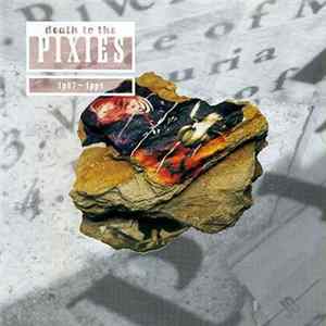 Pixies - Death To The Pixies FLAC