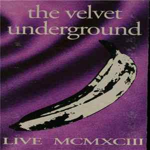 The Velvet Underground - Live MCMXCIII FLAC