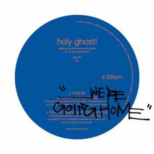 Holy Ghost! - Hold On We're Going Home FLAC