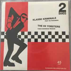 Klasse Kriminale / The 69 Yobsters - Klasse Kriminale / The 69 Yobsters FLAC