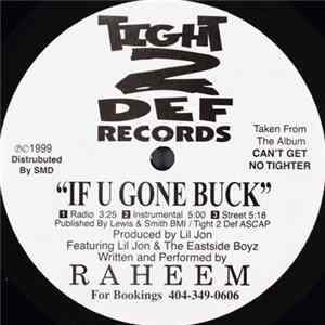 Raheem - If U Gone Buck / Who U Down 4? FLAC