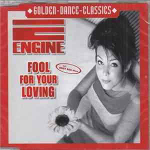 Engine - Fool For Your Loving FLAC