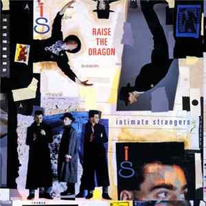 Intimate Strangers - Raise The Dragon FLAC