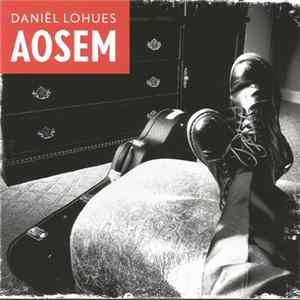 Daniël Lohues - Aosem FLAC