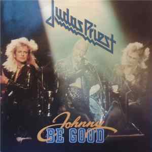 Judas Priest - Johnny Be Good FLAC