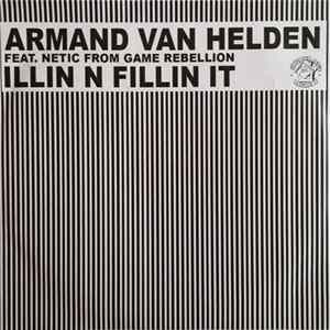 Armand Van Helden Feat. Netic From Game Rebellion - Illin N Fillin It FLAC