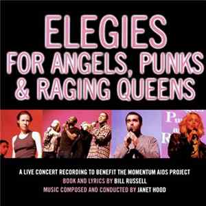 Janet Hood, Bill Russell - Elegies for Angels, Punks, and Raging Queens (2001 New York Concert Cast) FLAC