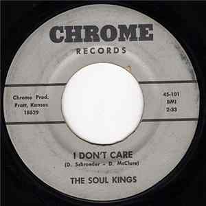 The Soul Kings - I Don't Care / On Broadway FLAC