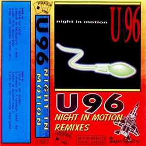 U 96 - Night In Motion Remixes FLAC