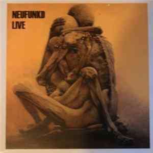 Neufunkd - Live Danse Macabre FLAC