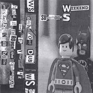 Weekend Superheroes - Bath Road Dub FLAC