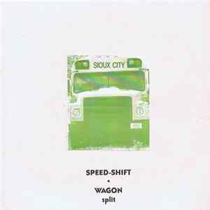 Speed-Shift, Wagon - Speed-Shift / Wagon Split FLAC