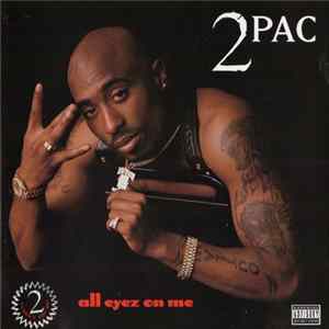 2Pac - All Eyez On Me FLAC