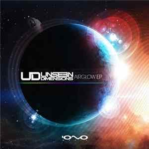 Unseen Dimensions - Airglow EP FLAC