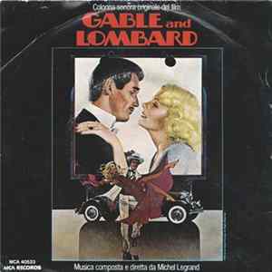 Michel Legrand - Music From The Original Motion Picture Soundtrack "Gable And Lombard" FLAC