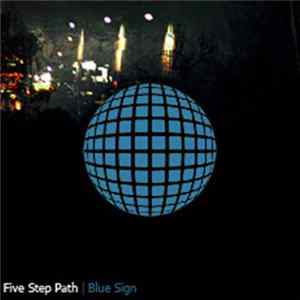 Five Step Path - Blue Sign FLAC