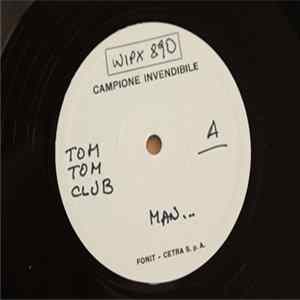 Tom Tom Club - The Man With The 4 Way Hips FLAC