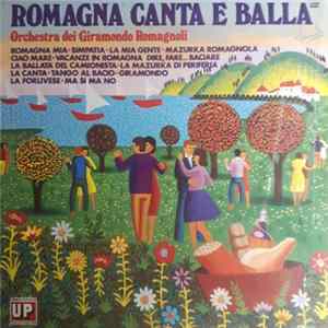 Orchestra Dei Giramondo Romagnoli - Romagna Canta E Balla FLAC