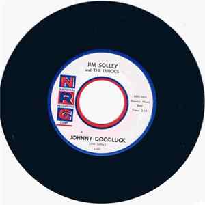 Jim Solley And The Lubocks - Yes I Do / Johnny Goodluck FLAC