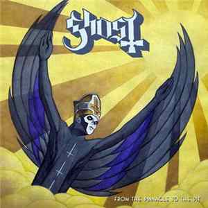 Ghost - From The Pinnacle To The Pit FLAC