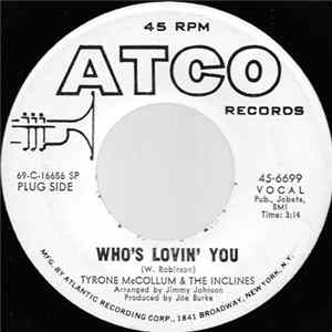 Tyrone McCollum & The Inclines - Who's Lovin You / I Don't Want To Cry FLAC