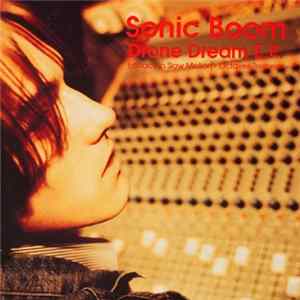 Sonic Boom - Drone Dream E.P. FLAC