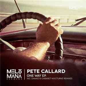 Pete Callard - One Way FLAC