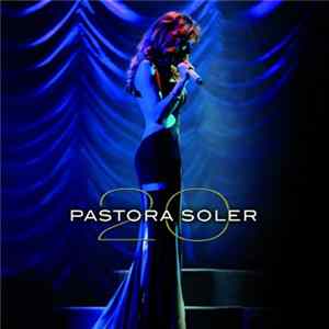 Pastora Soler - 20 FLAC