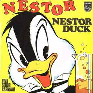 Nestor - Nestor Duck / Viva Senor Carnaval FLAC