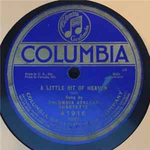 Columbia Stellar Quartette - A Little Bit Of Heaven / Where The River Shannon Flows FLAC