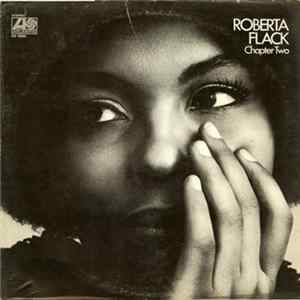 Roberta Flack - Chapter Two FLAC