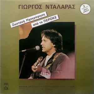 Γιώργος Νταλάρας - Ζωντανή Ηχογράφηση Από Το «Περοκέ» FLAC